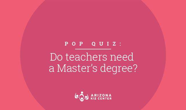 Pop Quiz: Do Teachers Need a Master’s Degree?