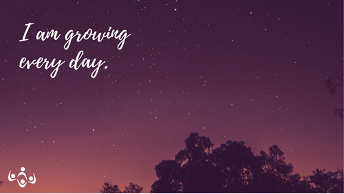 The words "I am growing every day." are in a white script font over an image of a purple sky. The sky is dotted with stars and at the bottom of the image are the tops of trees, darkened by the sun being down.