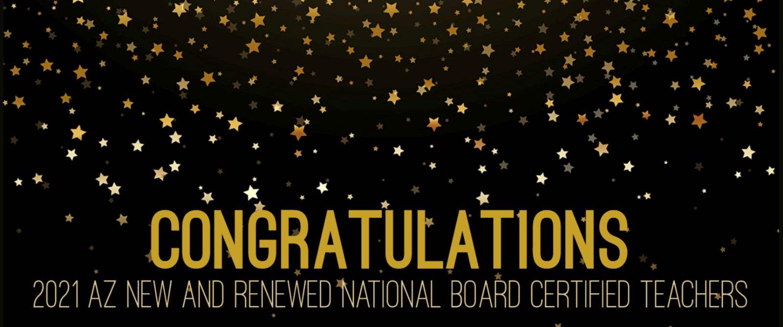 Arizona Celebrates 68 New, 101 Renewed or Maintained NBCTs in 2021